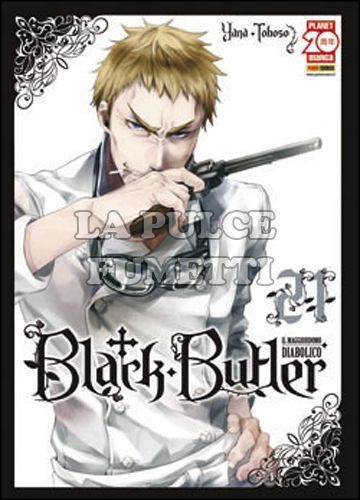 BLACK BUTLER #    21 - IL MAGGIORDOMO DIABOLICO - KUROSHITSUJI